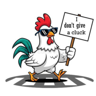 Don't Give A Cluck